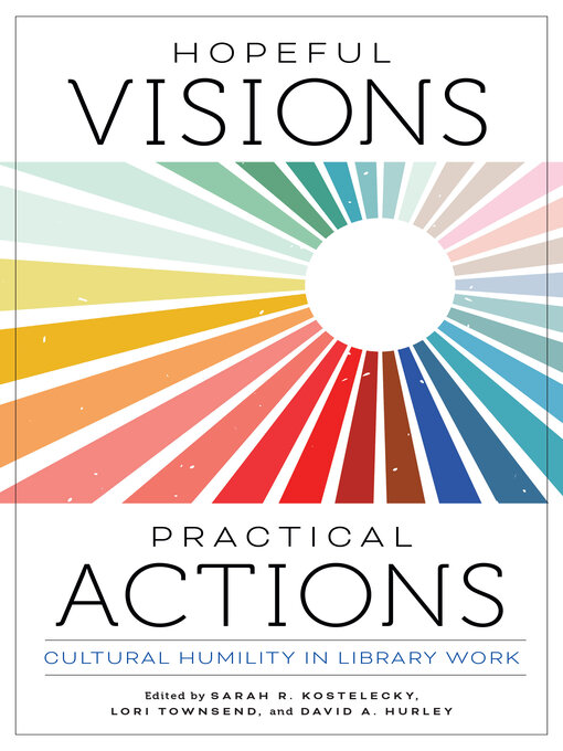 Title details for Hopeful Visions, Practical Actions by Sarah R. Kostelecky - Available